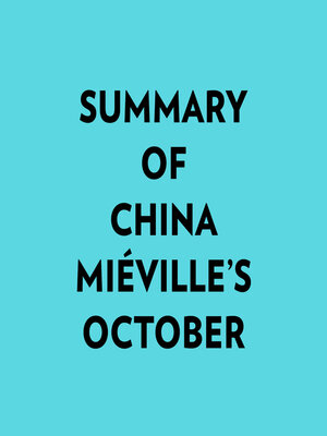 cover image of Summary of China Miéville's October